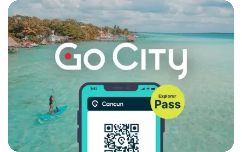 Go City : Cancun Explorer Pass